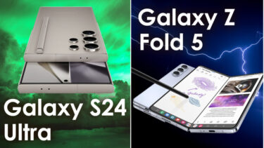 Galaxy S24 UltraとGalaxy Z Fold 5はどっちを買うべき？【比較・Galaxy最新フラッグシップ】性能や使い勝手、コスパはどちらが良い？
